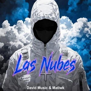 Las Nubes by David Music, Matiwk