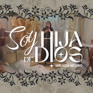Soy Hija de Dios by Mirladys Messino
