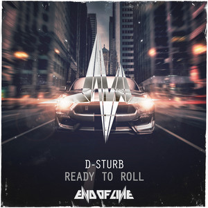 Ready To Roll - Radio Edit by D-Sturb