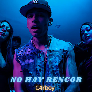 NO HAY RENCOR by C4rboy