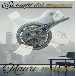 El outfit del desamor by Mauro mendez
