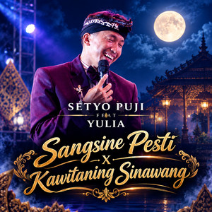 Sangsine Pesti x Kawitaning Sinawang by Setyo Puji, Yulia