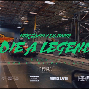 Die A Legend by HBK Jachi, Lil Bobby