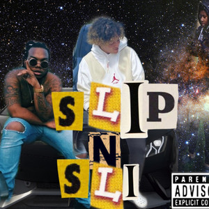 Slip N Slide by R$g Plug, Drippy K, Swaghollywood