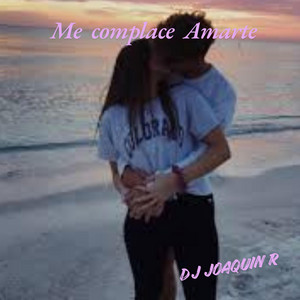 Me complace Amarte by Dj JoaquinR