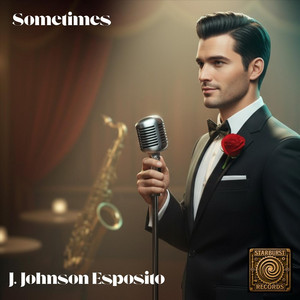 Sometimes by J. Johnson Esposito