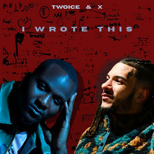 I Wrote This by TWOICE, X