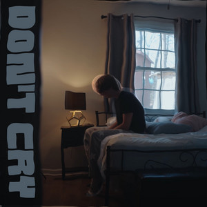 DON'T CRY by judah