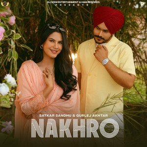 NAKHRO by Satkar Sandhu, Beatcop