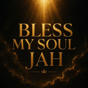 Bless My Soul Jah by L.K BOSS