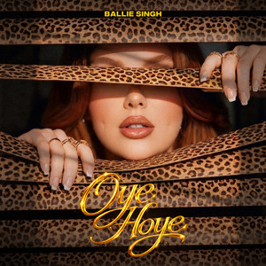 Oye Hoye by Ballie Singh