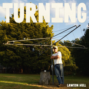 Turning by Lawson Hull