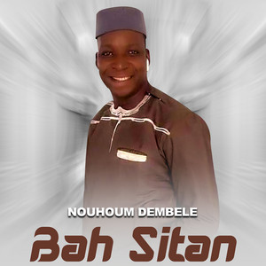 nouhoum dembele - Bah Sitan