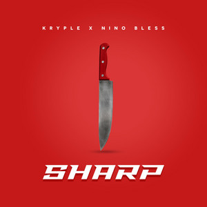 Sharp by Kryple, Nino Bless