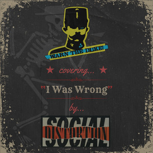 I Was Wrong by Warn The Duke
