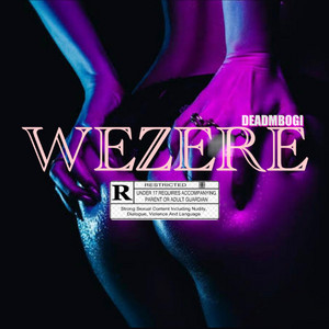 Wezere Wezere (feat. K Chucky) [DEADMBOGI]