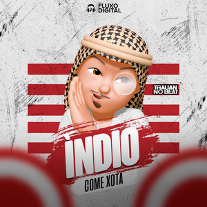 Thauan No Beat - Índio Come Xota