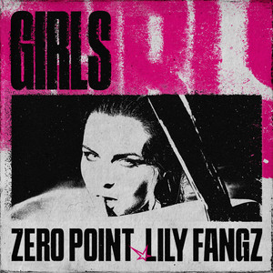 Girls by zero point, Lily Fangz