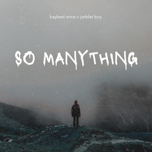 So Many Thing by Kaybest mina, Jarblet boy