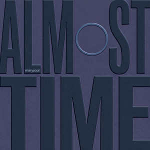 Almost Time by marysoul
