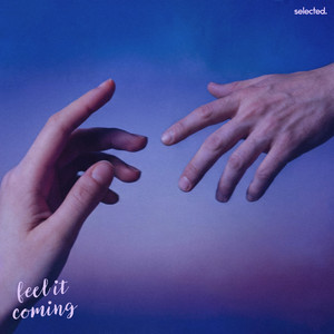 origins — feel it coming (2026)