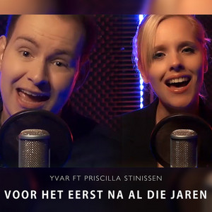 Yvar - Voor Het Eerst Na Al Die Jaren (feat. Priscilla Stinissen)