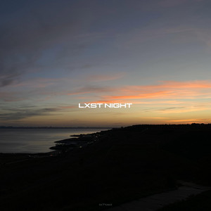 Lxst Night