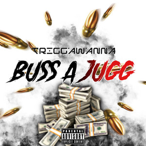 Buss a Jugg