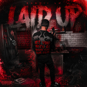 Laid up by Sgboii Lo
