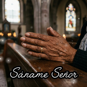 Gospel Cielo y Fé - Sáname señor