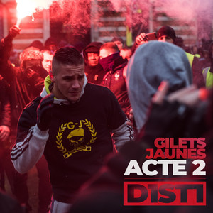 Gilets jaunes - Acte 2 by D1ST1