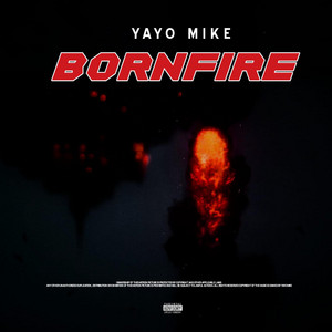 Bonfire by Yayo Mike