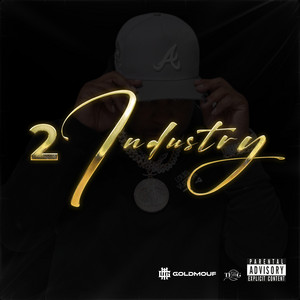 Goldmouf Famgoon - 2 Industry