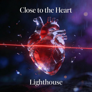 Close to the Heart by Lighthouse Music