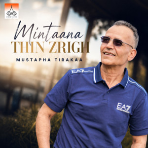 Mintaana Thin Zrigh by Mustapha Tirakaa