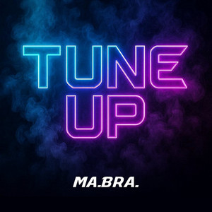 Tune up - Club Mix by Ma.Bra.