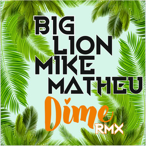 Dime - Remix