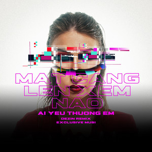 Exclusive Music - Mặt Căng Lên Xem Nào - Ai Yêu Thương Em (Dezin Remix)