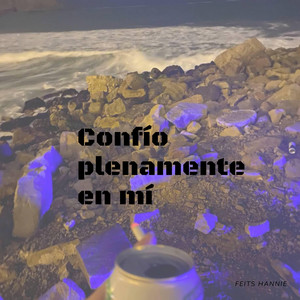 CONFIO PLENAMENTE EN MI by Patrickyesp