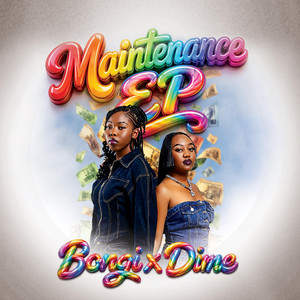 Maintenance by Bongi, Dime, Akanitouch, Mis Lay, Dony-G, Life Enhle
