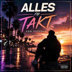 Alles im Takt by Pascalo, Belusha