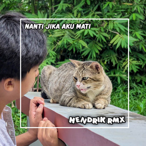 DJ NANTI JIKA AKU MATI