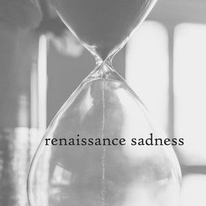 renaissance sadness by Robert Anton Strobel
