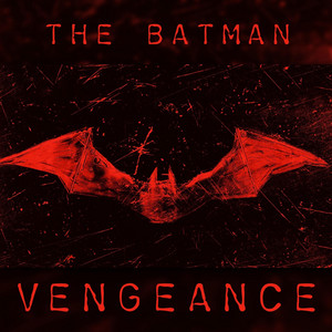 The Batman (Vengeance) by Daddyphatsnaps, GoldenEMP