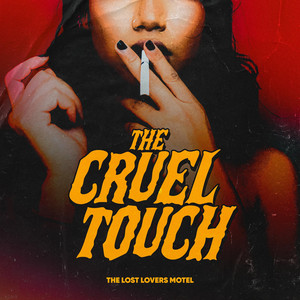 The Cruel Touch