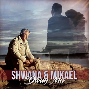Shwana & Mikael - Dway Mn