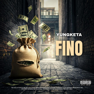 Fino by YUNGKETA