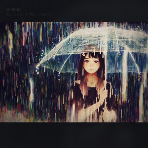 Raindrops in the Umbrella by Sereno