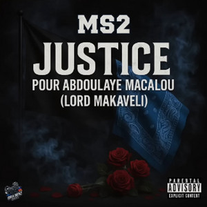 Ménace Society 2 - Justice pour Abdoulaye Macalou (Lord Makaveli)