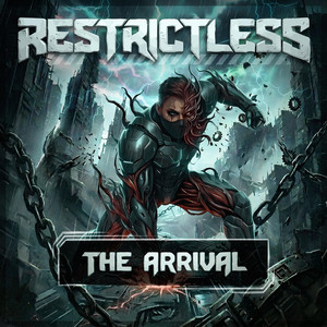 THE ARRIVAL by RESTRICTLESS